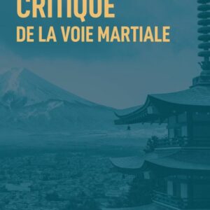 Critique de la voie martiale